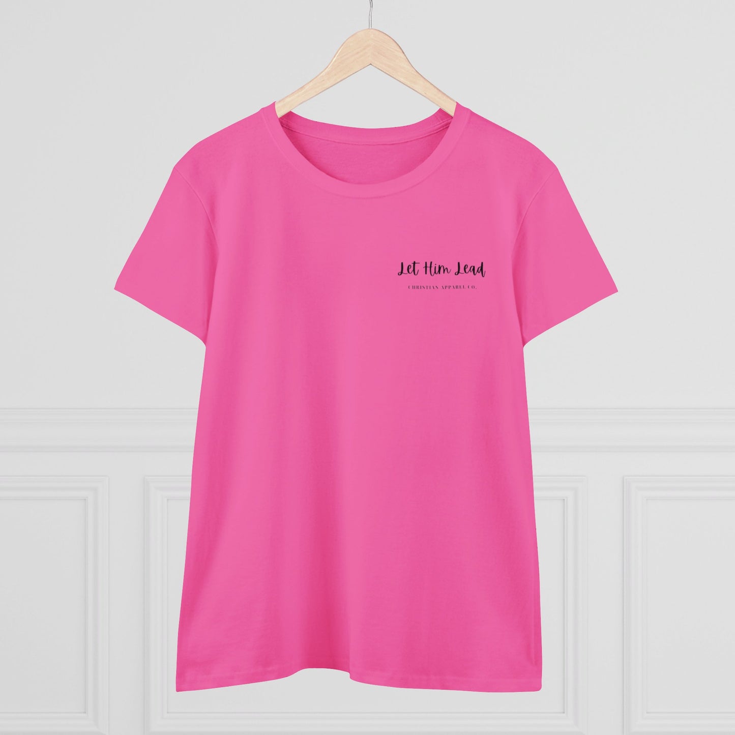 Let Him Lead Classic Shirt Women's