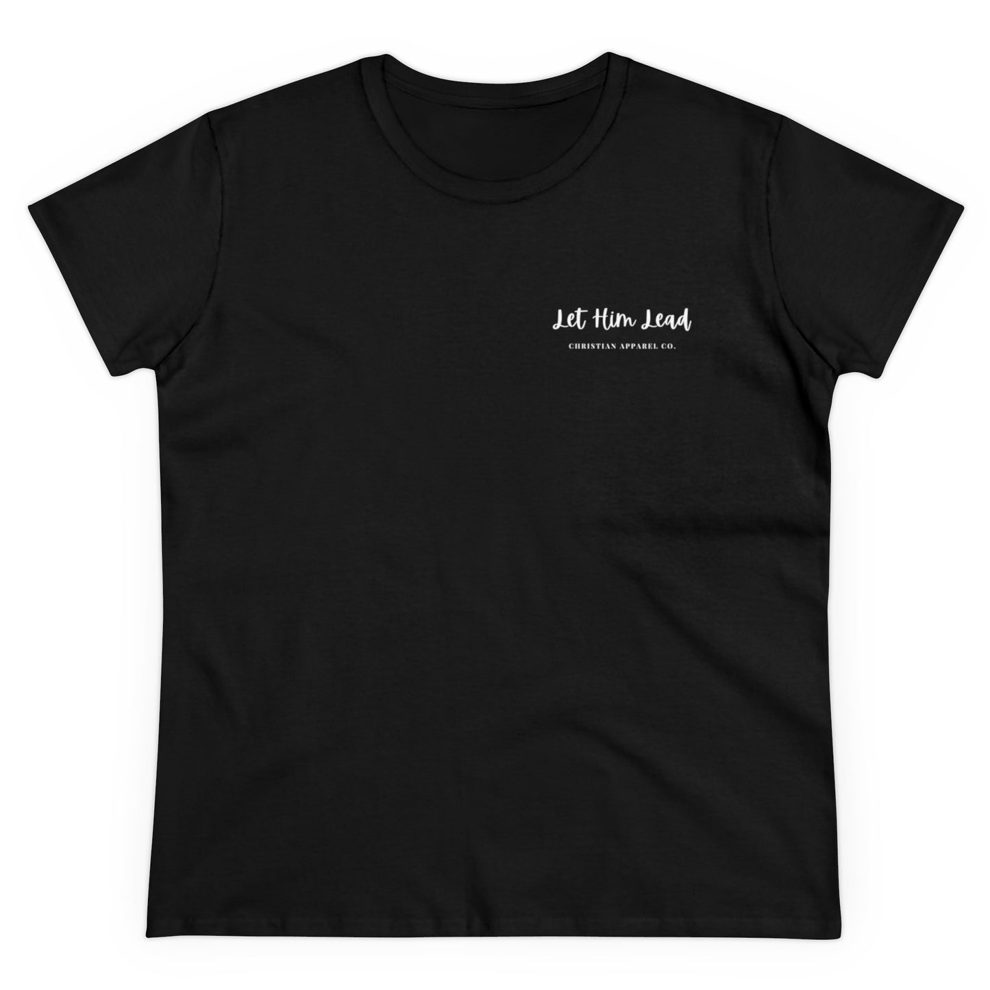 Let Him Lead Classic Shirt Women's